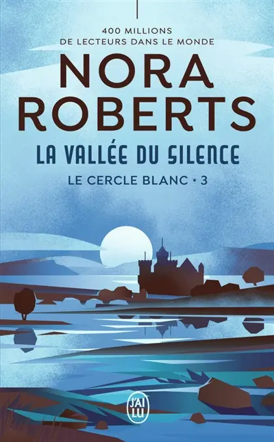 Le Cercle blanc. Vol. 3. La vallée du silence