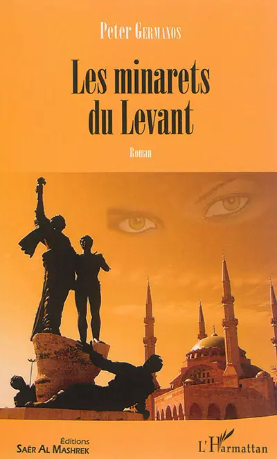 Les minarets du Levant
