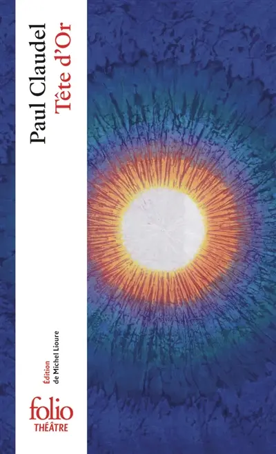 Tête d'or : deuxième version