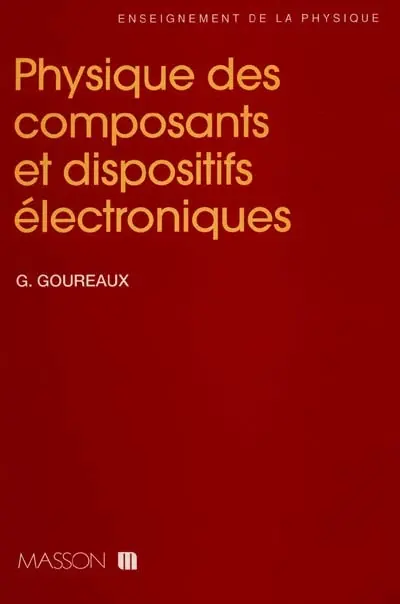 Physique des composants et dispositifs électroniques