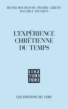 L'Expérience chrétienne du temps