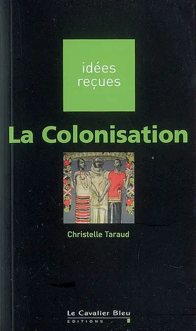 La colonisation