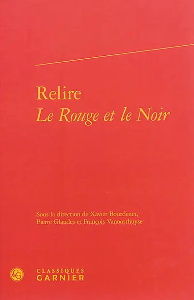 Relire Le rouge et le noir
