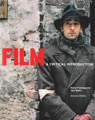 Film A Critical Introduction (2nd ed.)