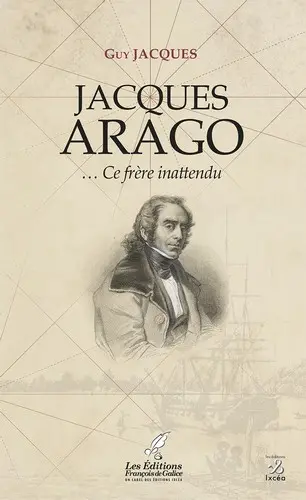 Jacques Arago... : ce frère inattendu