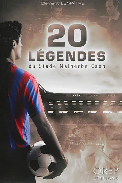 20 légendes du stade Malherbe, Caen