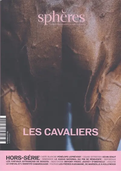 Sphères : petites communautés, grandes histoires : hors-série. Les cavaliers