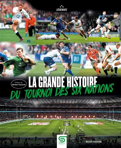 La grande histoire du tournoi des six Nations