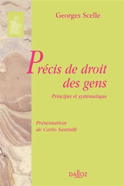 Précis de droit des gens : principes et systématique : première partie, introduction, le milieu intersocial