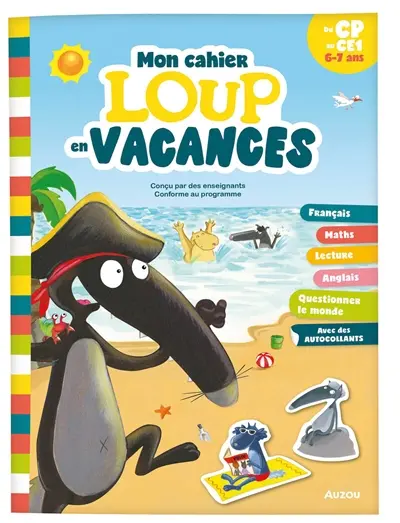 Je rentre en CE1 avec Loup : 6-7 ans