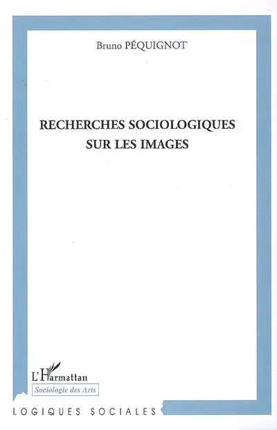 Recherches sociologiques sur les images