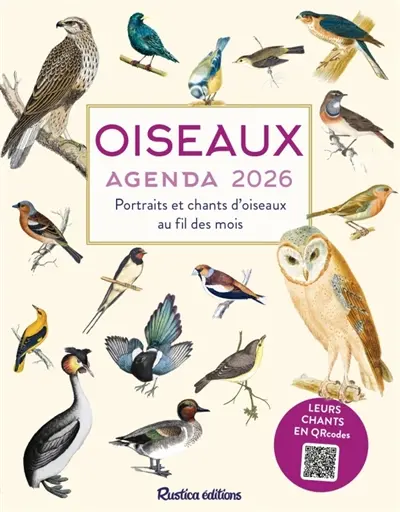 Oiseaux : portraits et chants d'oiseaux au fil des mois : agenda 2026