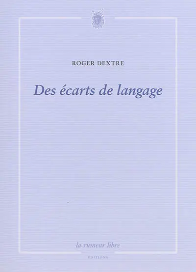 Des écarts de langage