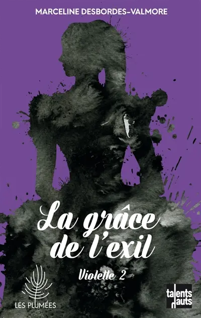 Violette. Vol. 2. La grâce de l'exil