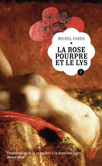 La rose pourpre et le lys. Vol. 2