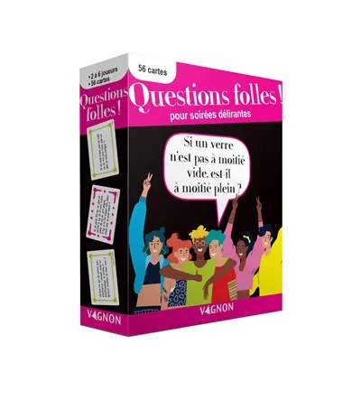 Questions folles ! : pour soirées délirantes