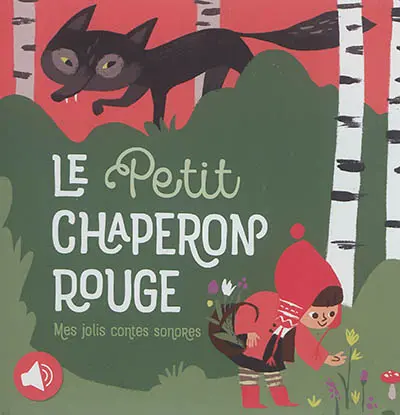 Le Petit Chaperon rouge