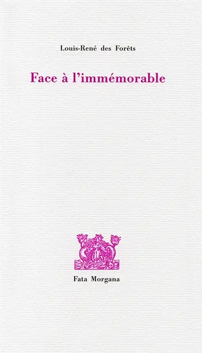 Face à l'immémorable