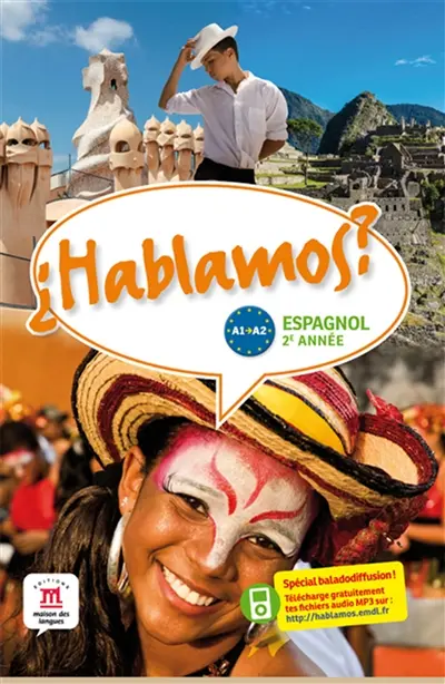 Hablamos ? espagnol 2e année, A1-A2