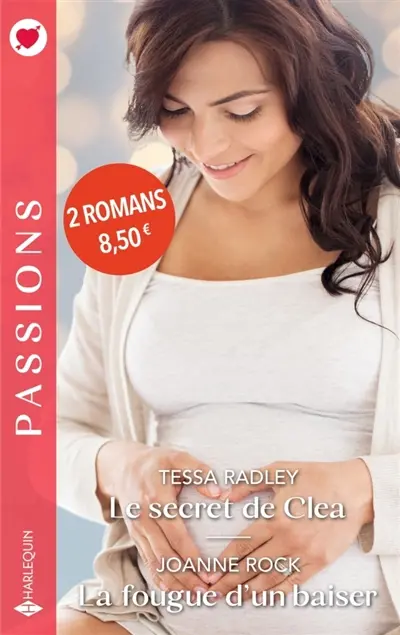 Le secret de Clea. La fougue d'un baiser