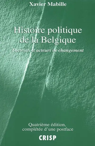 Histoire politique de la Belgique : facteurs et acteurs de changement