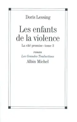Les enfants de la violence. Vol. 3. La cité promise