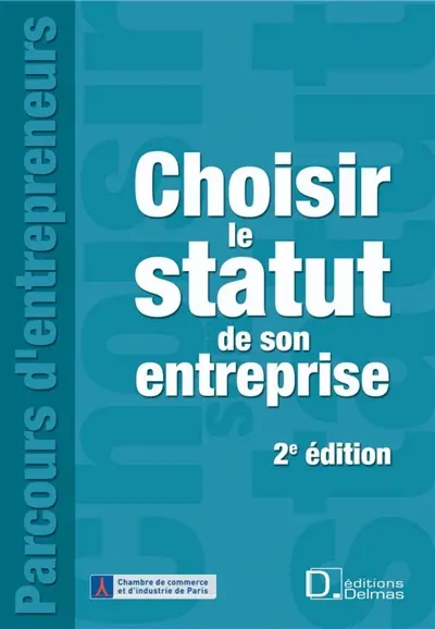 Choisir le statut de son entreprise