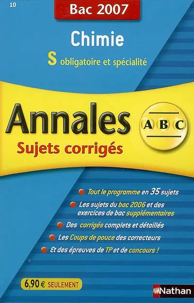 Chimie S obligatoire et spécialité : sujets corrigés, bac 2007