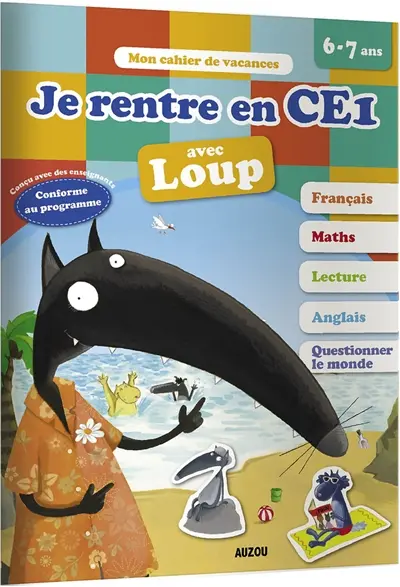 Je rentre en CE1 avec Loup : 6-7 ans, du CP au CE1