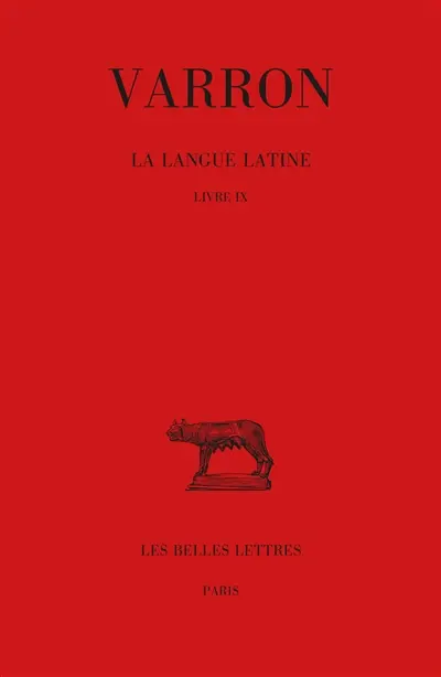 La langue latine. Vol. 5. Tome IX