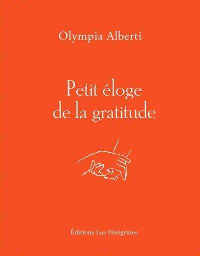 Petit éloge de la gratitude