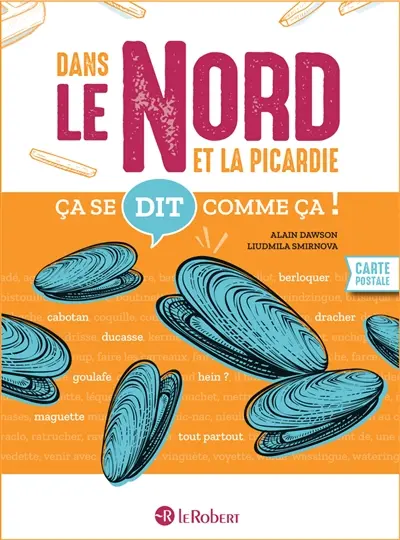 Dans le Nord et la Picardie ça se dit comme ça !