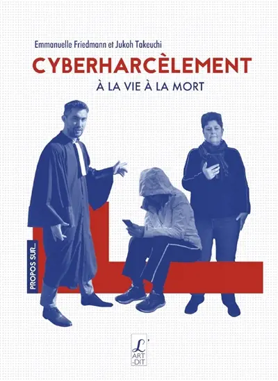Cyberharcèlement : à la vie, à la mort
