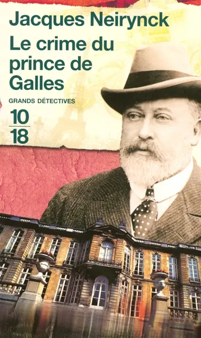 Les enquêtes de Raoul Thibaud. Vol. 2. Le crime du prince de Galles