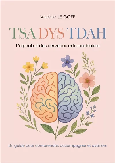 TSA DYS TDAH : L'alphabet des cerveaux extraordinaires