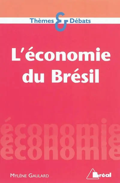 L'économie du Brésil