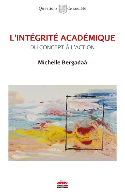 L'intégrité académique : du concept à l'action