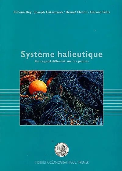 Système halieutique : un regard différent sur les pêches