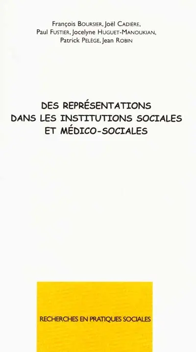 Des représentations dans les institutions sociales et médico-sociales