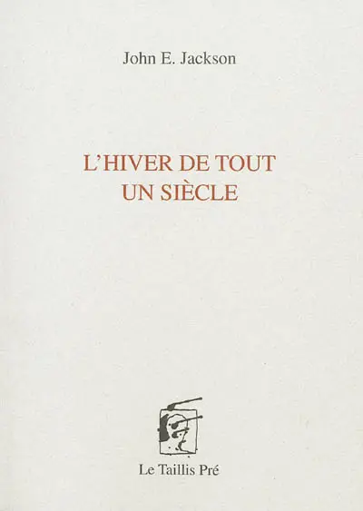 L'hiver de tout un siècle