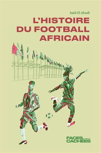 L'histoire du football africain