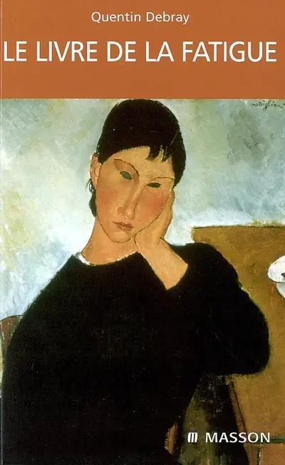 Le livre de la fatigue