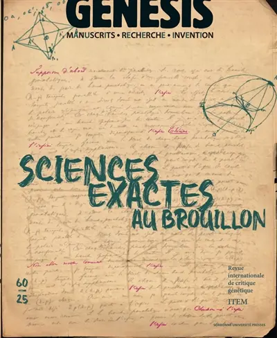Genesis : manuscrits, recherche, invention, n° 60. Sciences exactes au brouillon