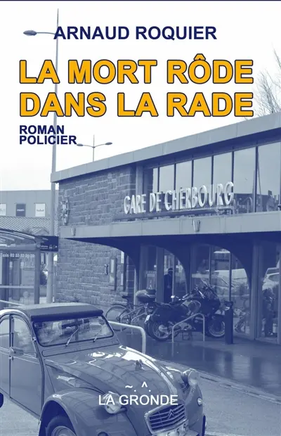 La mort rôde sur la rade