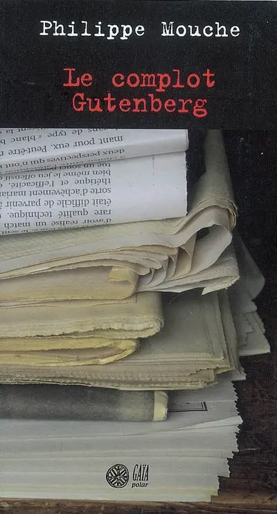 Le complot Gutenberg