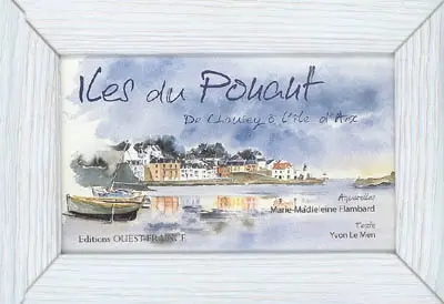 Iles du Ponant : de Chaussey à l'île d'Aix