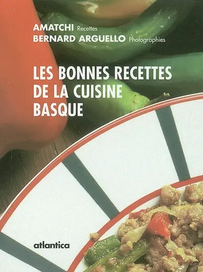 Les bonnes recettes de la cuisine basque