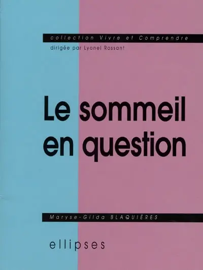 Le sommeil en question