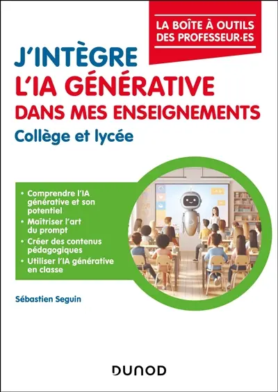 J'intègre l'IA générative dans mes enseignements : collège et lycée