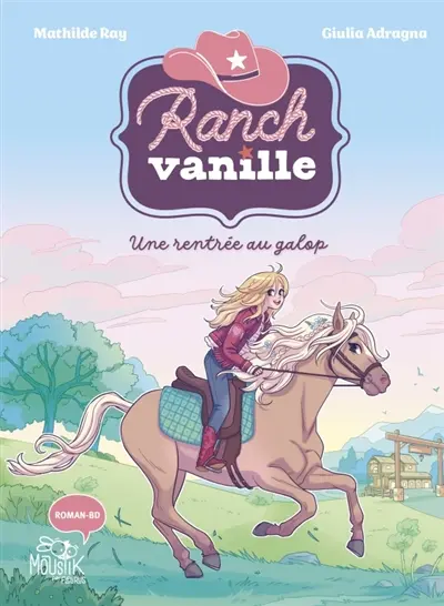 Ranch Vanille. Une rentrée au galop